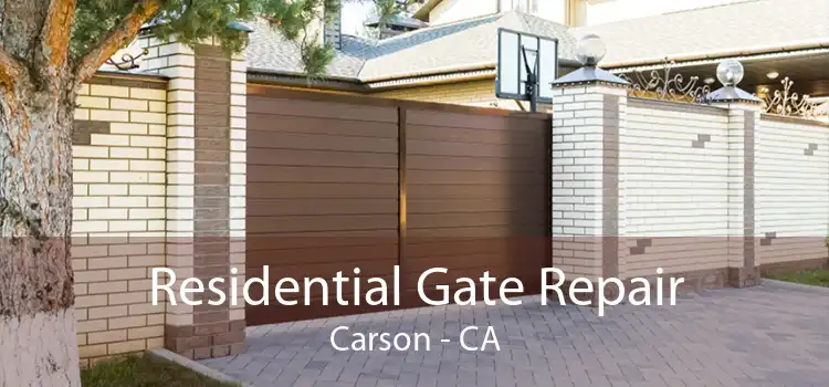 Residential Gate Repair Carson - CA