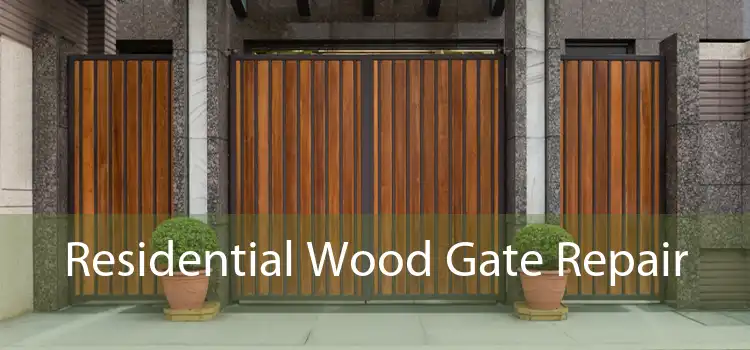 Residential Wood Gate Repair 